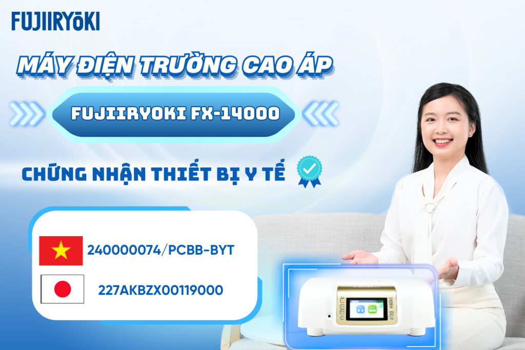 Máy điện trường cao áp Fujiiryoki đạt chứng nhận thiết bị y tế tại Việt Nam và Nhật Bản